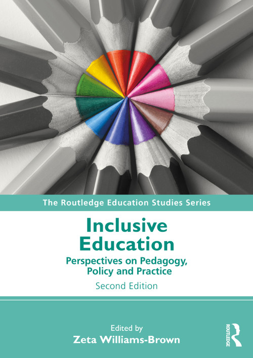 Inclusive Education (Perspectives on Pedagogy, Policy and Practice) - 9781032692357 by Zeta Williams-Brown, 9781032692357