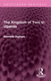 The Kingdom of Toro in Uganda by Kenneth Ingham, 9781032612607