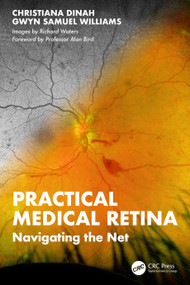 Practical Medical Retina (Navigating the Net) by Christiana Dinah, Gwyn Samuel Williams, 9781041044208