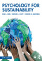 Psychology for Sustainability by Elise L. Amel, Britain A. Scott, Christie M. Manning, 9781032873275