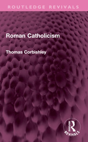 Roman Catholicism - 9781032581149 by Thomas Corbishley, 9781032581149