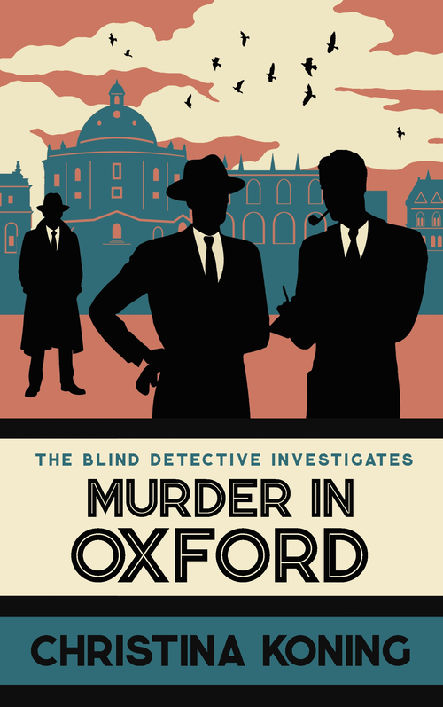 Murder in Oxford (The thrilling wartime mystery series) by Christina Koning, 9780749032319