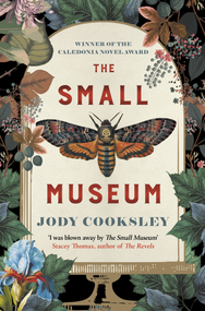 The Small Museum (A chilling historical mystery set against the Gothic backdrop of Victorian London) - 9780749031671 by Jody Cooksley, 9780749031671