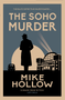The Soho Murder (The enthralling wartime murder mystery) by Mike Hollow, 9780749030490