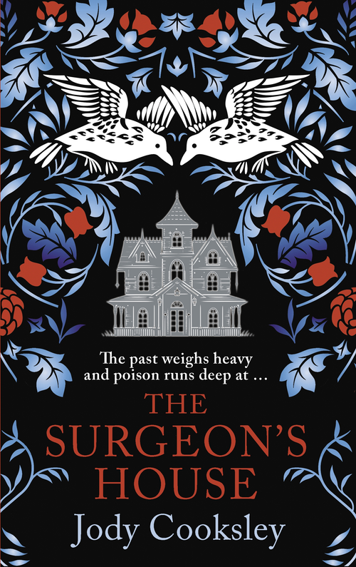 The Surgeon's House (The thrilling Gothic historical mystery) by Jody Cooksley, 9780749031725