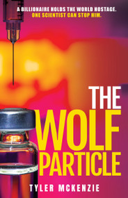 The Wolf Particle by Tyler McKenzie, 9781735222875