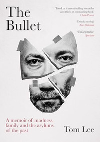 The Bullet - 9781783785056 by Tom Lee, 9781783785056