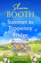 Summer in Tuppenny Bridge (An unputdownable feel-good summer read) by Sharon Booth, 9781805080367