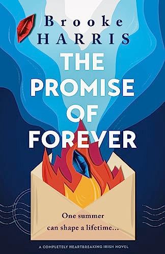 The Promise of Forever (A completely heartbreaking Irish novel) by Brooke Harris, 9781805080930