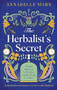 The Herbalist's Secret (A gripping historical mystery set in the Scottish Highlands) by Annabelle Marx, 9781805081081