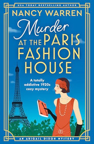 Murder at the Paris Fashion House (A totally addictive 1920s cozy mystery) by Nancy Warren, 9781805081111