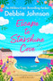Escape to Starshine Cove (An utterly feel good holiday romance to escape with) by Debbie Johnson, 9781805081425