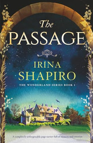 The Passage (A completely unforgettable page-turner full of mystery and emotion) by Irina Shapiro, 9781805081470