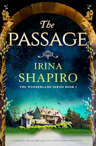 The Passage (A completely unforgettable page-turner full of mystery and emotion) by Irina Shapiro, 9781805081470