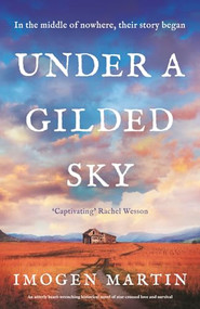 Under a Gilded Sky (An utterly heart-wrenching historical novel of star-crossed love and survival) by Imogen Martin, 9781805081739