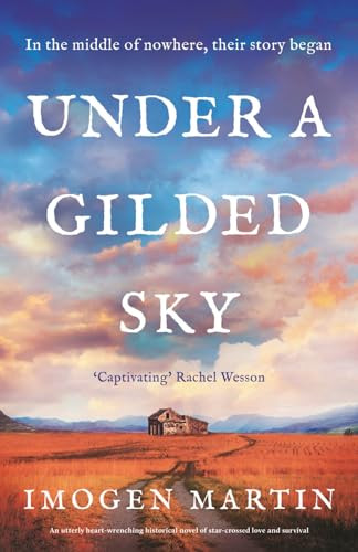 Under a Gilded Sky (An utterly heart-wrenching historical novel of star-crossed love and survival) by Imogen Martin, 9781805081739