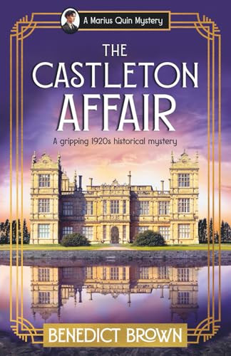 The Castleton Affair (A gripping 1920s historical mystery) by Benedict Brown, 9781805081944