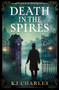 Death in the Spires (A completely gripping and addictive historical mystery) by KJ Charles, 9781805082309