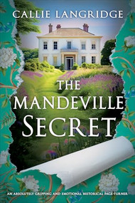 The Mandeville Secret by Callie Langridge, 9781805082514