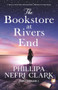 The Bookstore at Rivers End (A totally uplifting and emotional women's fiction novel) by Phillipa Nefri Clark, 9781805083085