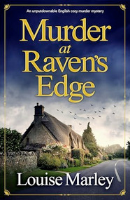 Murder at Raven's Edge (An unputdownable English cozy murder mystery) by Louise Marley, 9781805083474
