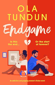 Endgame (An addictive and gripping women's fiction novel) by Ola Tundun, 9781805083801