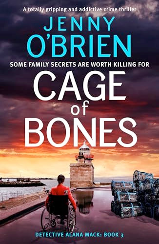 Cage of Bones (A totally gripping and addictive crime thriller) by Jenny O'Brien, 9781805083955