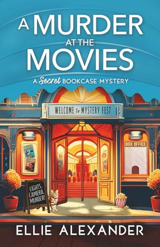 A Murder at the Movies by Ellie Alexander, 9781805084129