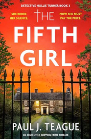 The Fifth Girl by Paul J. Teague, 9781805085010