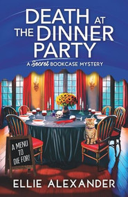 Death at the Dinner Party by Ellie Alexander, 9781805082385