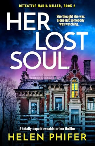 Her Lost Soul (A totally unputdownable crime thriller) by Helen Phifer, 9781805085195