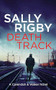 Death Track by Sally Rigby, 9781805085713