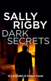 Dark Secrets - 9781805085874 by Sally Rigby, 9781805085874