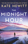 The Midnight Hour - 9781805087038 by Kate Hewitt, 9781805087038