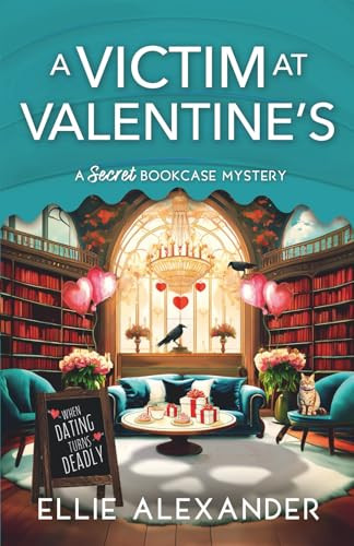 A Victim at Valentine's by Ellie Alexander, 9781805087786