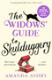 The Widows' Guide to Skulduggery (An unputdownable cozy crime novel) by Amanda Ashby, 9781805088028