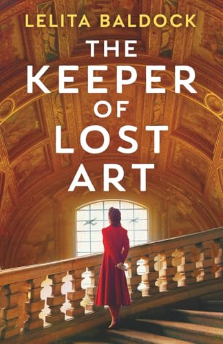 The Keeper of Lost Art by Lelita Baldock, 9781805088387