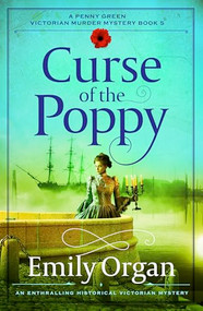 Curse of the Poppy (An enthralling historical Victorian mystery) by Emily Organ, 9781805088639