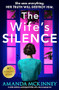 The Wife's Silence (A completely addictive psychological thriller with a heart-stopping twist) by Amanda McKinney, 9781805088912