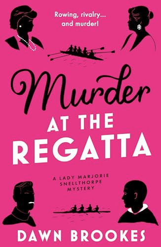 Murder at the Regatta by Dawn Brookes, 9781805089469