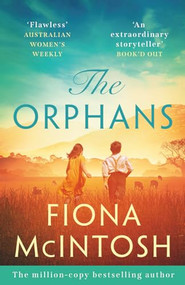 The Orphans by Fiona McIntosh, 9781837000456