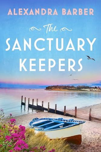 The Sanctuary Keepers by Alexandra Barber, 9781837002214