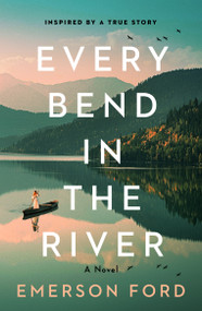 Every Bend in the River by Emerson Ford, 9781805089117