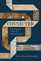 Connected (How Scripture Guides the Study of Scripture) by Gary Edward Schnittjer, 9781430088103