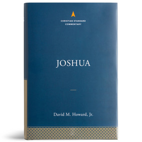 Joshua: The Christian Standard Commentary by David  M. Howard, 9781535928038