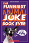 The Funniest Animal Joke Book Ever For Kids by Alan Katz, 9798225022815