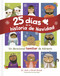 25 días de la historia de Navidad (Un devocional familiar de Adviento) (Spanish Edition) by Josh Straub, Christi Straub, 9798384541493