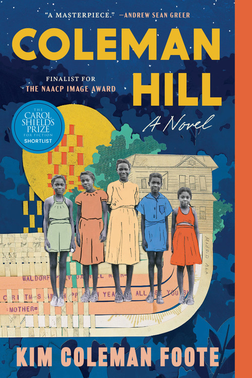 Coleman Hill (A Novel) by Kim Coleman Foote, 9781638931706