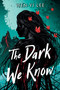 The Dark We Know - 9781638930587 by Wen-Yi Lee, 9781638930587