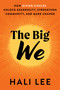 The Big We by Hali Lee, 9781638931515